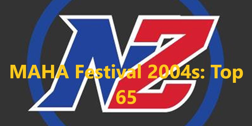 MAHA Festival 2004s: Top 65